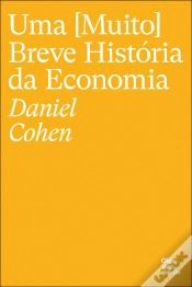 Capa do artigo Uma (Muito) Breve História da Economia