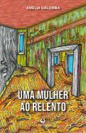 Uma Mulher ao Relento