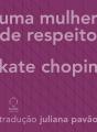 Uma Mulher De Respeito - Preview