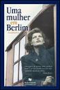 Uma Mulher em Berlim - Preview