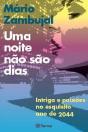 Uma Noite Não São Dias - Preview