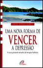 Uma Nova Forma de Vencer a Depressão - Preview