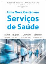 Uma Nova Gestão em Serviços de Saúde