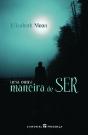 Uma Outra Maneira de Ser - Preview