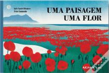 Uma Paisagem, Uma Flor