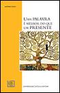 Uma Palavra é Melhor do que Um Presente - Preview