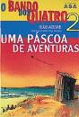 Uma Páscoa de Aventuras - Preview