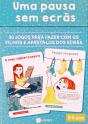 Uma Pausa Sem Ecrãs - Preview