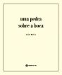 Uma Pedra sobre a Boca - Preview
