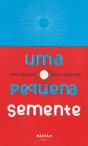 Uma Pequena Semente - Preview