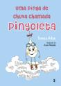 Uma Pinga de Chuva Chamada Pingoleta - Preview