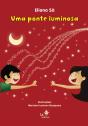 Uma Ponte Luminosa - Preview