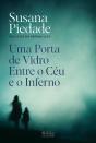 Uma Porta De Vidro Entre O Céu E O Inferno - Preview
