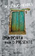 Uma Porta para o Presente