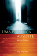 Uma Presença Ausente