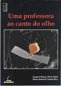 Uma Professora ao Canto do Olho