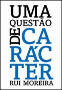 Uma Questão de Carácter