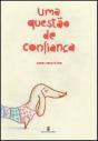 Uma Questão de Confiança - Preview
