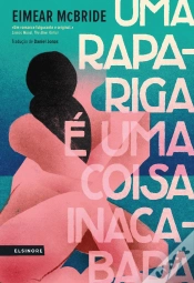 Capa do artigo Uma Rapariga é Uma Coisa Inacabada