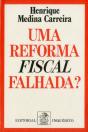 Uma Reforma Fiscal Falhada                                       - Preview