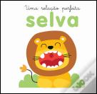 Uma Relação Perfeita - Selva