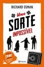 Uma Sorte Impossível - Preview