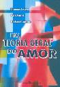 Uma Teoria Geral do Amor - Preview
