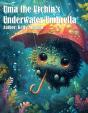 Uma The Urchin'S Underwater Umbrella - Preview