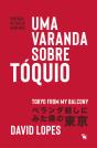 Uma Varanda sobre Tóquio - Preview