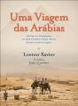 Uma Viagem das Arábias - Preview