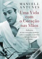 Uma Vida com o Coração nas Mãos