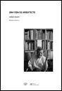 Uma Vida de Arquitecto - Preview
