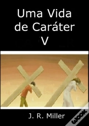 Capa do artigo Uma Vida De Caráter V