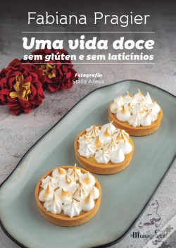 Capa do artigo Uma Vida Doce sem Glúten e sem Laticínios
