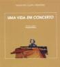 Uma Vida em Concerto - Preview