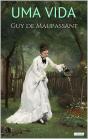 Uma Vida - Maupassant - Preview