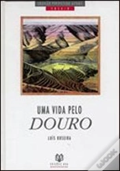 Capa do artigo Uma Vida pelo Douro