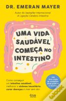 Uma Vida Saudável Começa no Intestino