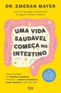 Uma Vida Saudável Começa no Intestino - Preview