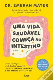 Capa do artigo Uma Vida Saudável Começa no Intestino