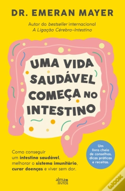 Capa do artigo Uma Vida Saudável Começa no Intestino