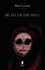 Uma Vida sem Saúde Mental - Preview