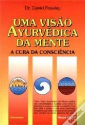 Capa do artigo Uma Visão Ayurvédica da Mente