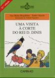 Uma Visita à Corte do Rei D. Dinis