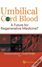 Capa do artigo Umbilical Cord Blood: A Future For Regenerative Medicine?