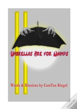 Capa do artigo Umbrellas Are For Whimps