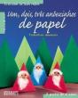 Um,Dois,Três Anõezinhos de Papel - Preview