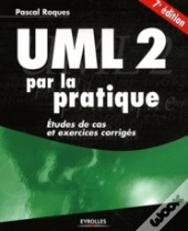 Uml 2 Par La Pratique ; Étude De Cas Et Exercices Corrigés