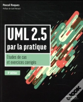 Uml 2.5 ; Par La Pratique ; Études De Cas Et Exercices Corrigés (8e Édition)