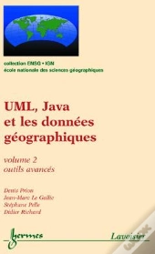 Uml Et Java Pour Les Donnees Geographiques Volume 1 Notions De Base